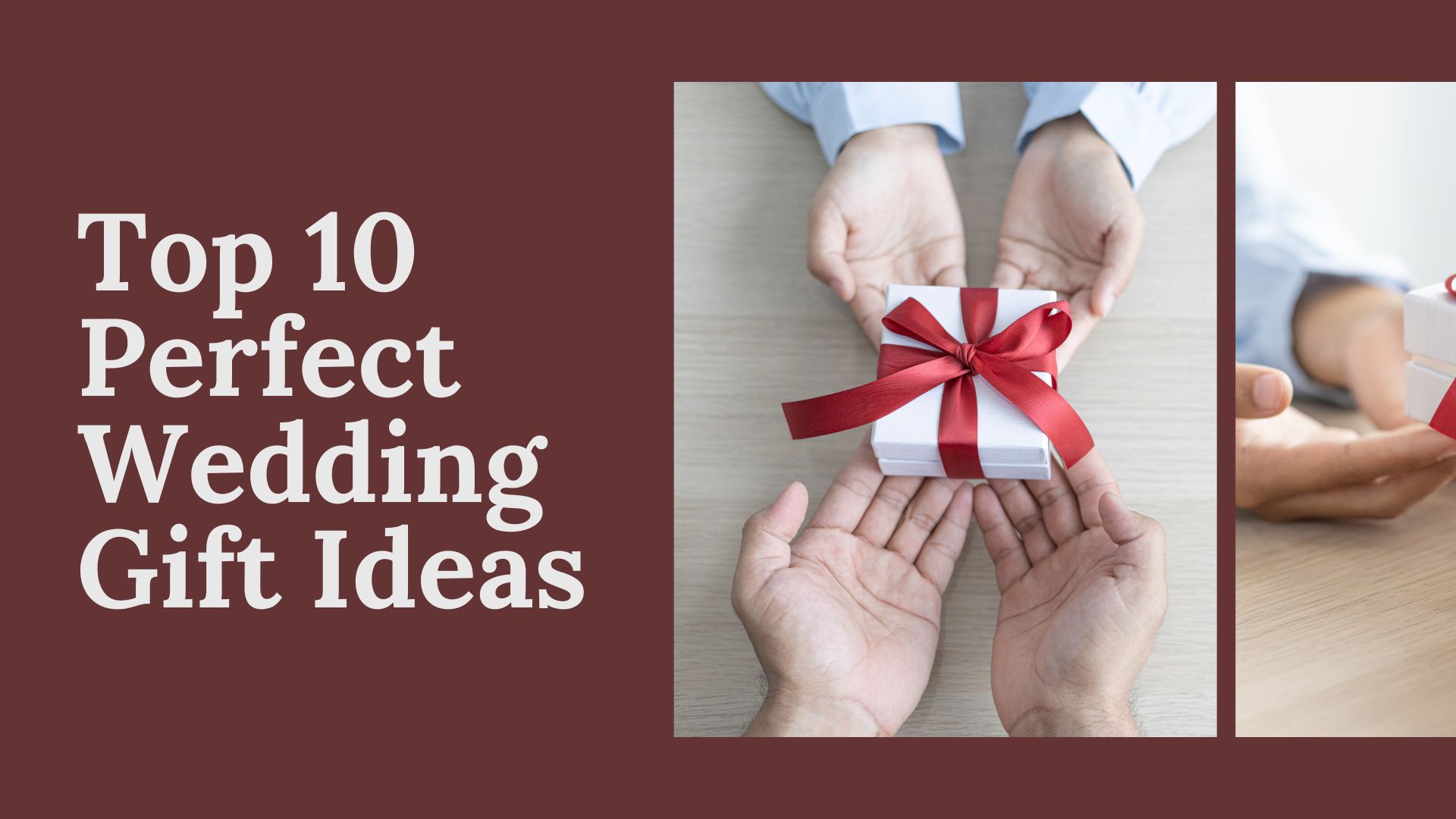 Top 10 Perfect Wedding Gift Ideas